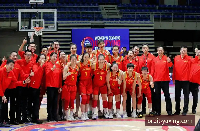中国女篮战术革新与数据驱动胜利的全面解析：从资格赛看团队进化新路径